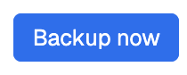 Use the Backup Now button to make backups on demand.
