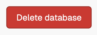 The Delete database button.
