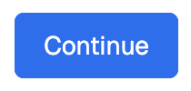 Select the Continue button to continue to the next step.