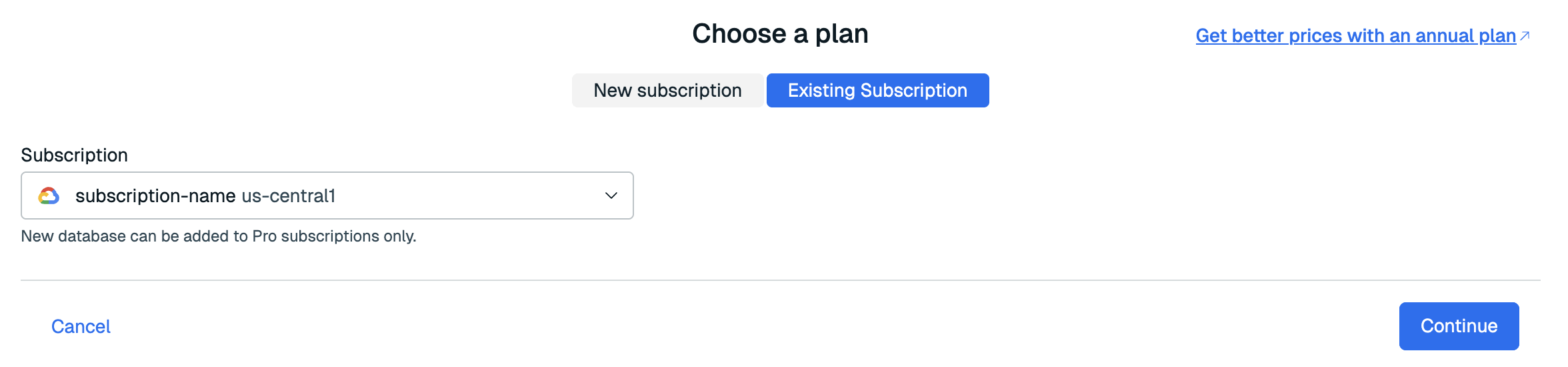 The Subscription selection panel with Pro selected and an existing subscription selected.