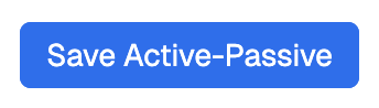 The Save Active-Passive button saves the active-passive settings.