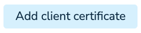 The Add client certificate button.