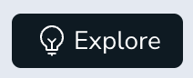 The Explore button