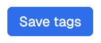 The Save tags button.