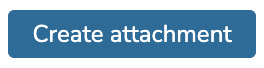 The Create attachment button.