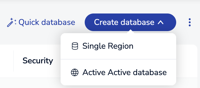 Create database menu has two options: Single Region and Active-Active database.